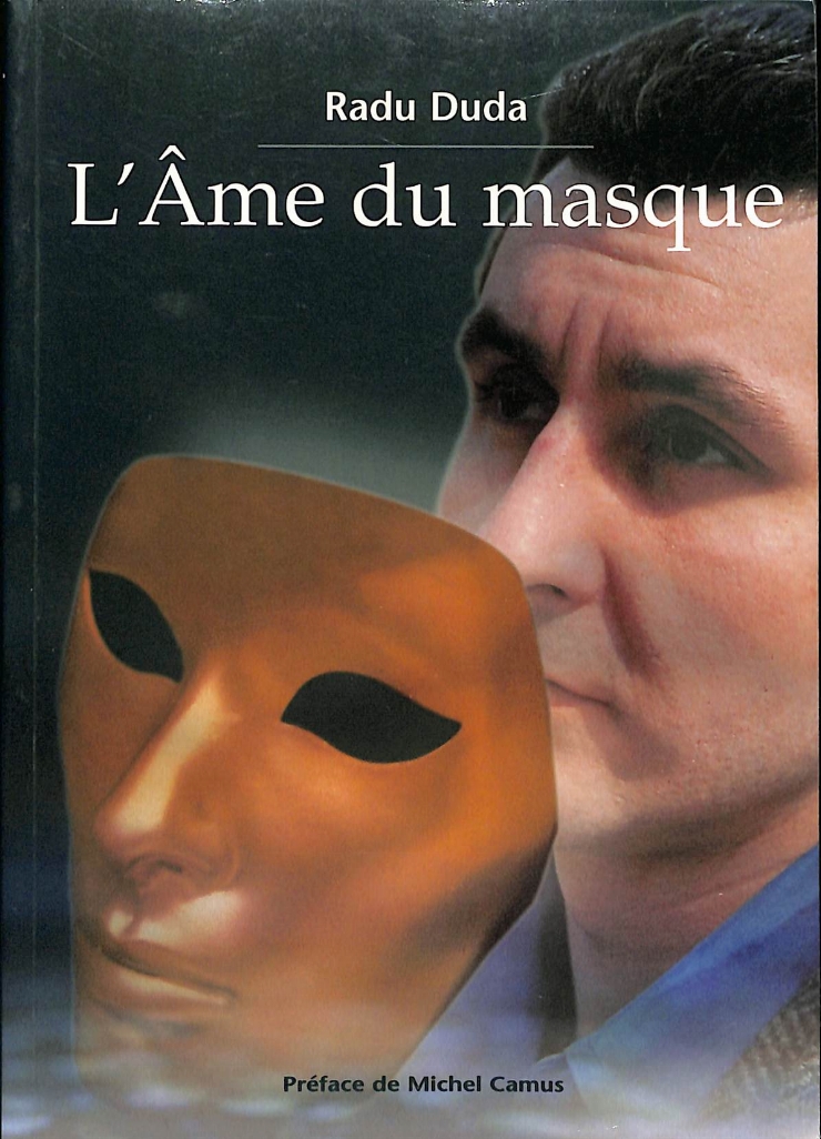L’Âme du masque (Sufletul măștii)