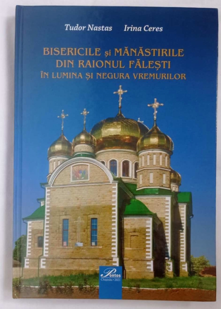 Carte „Bisericile și Mănăstirile din raionul Fălești - în lumina și negura vremurilor”