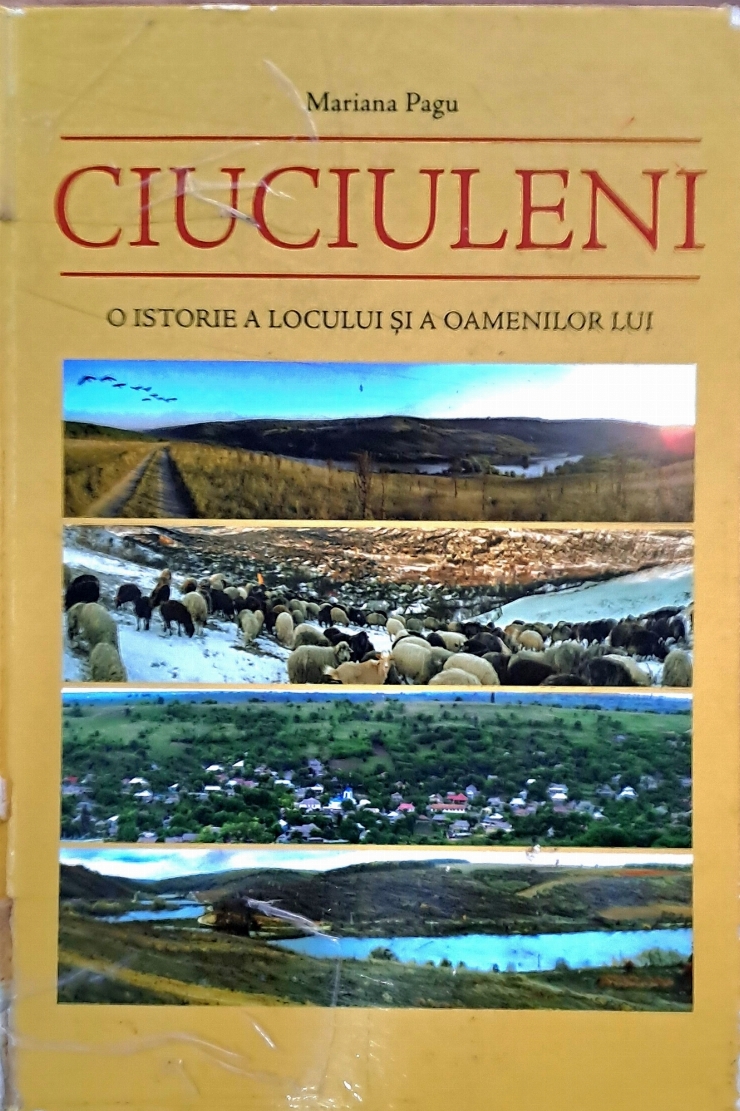 Ciuciuleni o istorie a locului și a oamenilor lui.