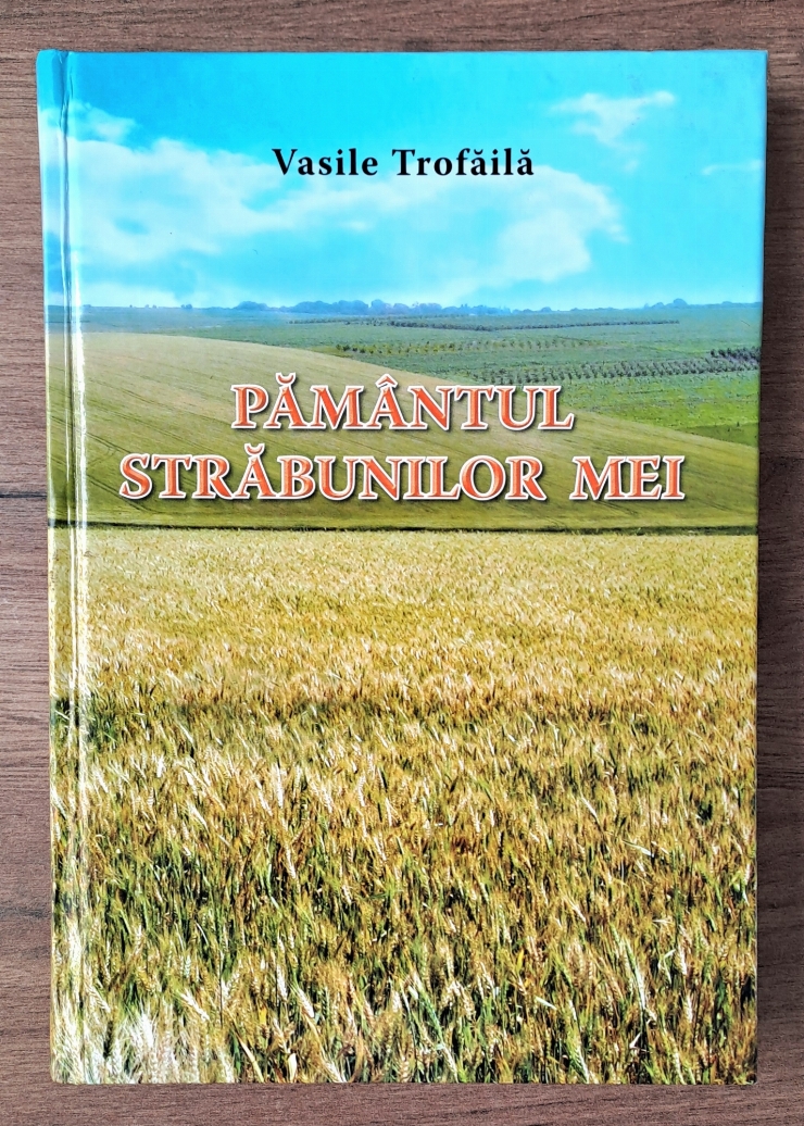 Carte ,,  PĂMÂNTUL  STRĂBUNILOR  MEI ''