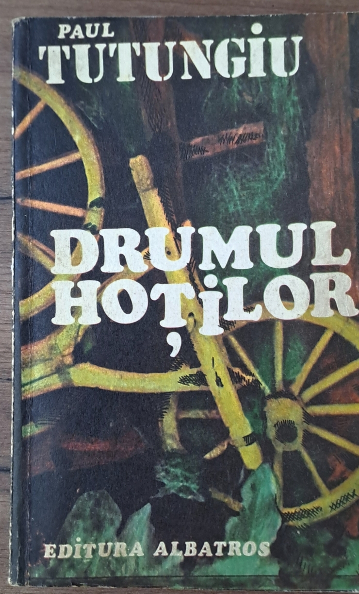 Carte ,, DRUMUL  HOȚILOR''