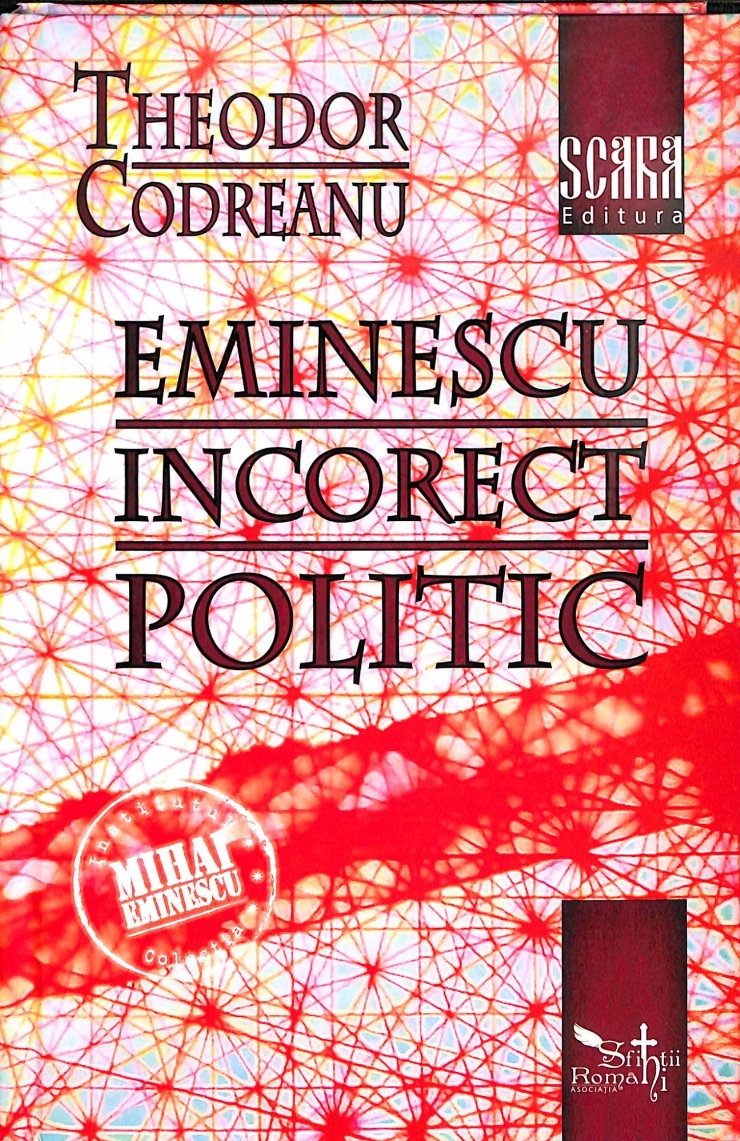 Eminescu incorect politic