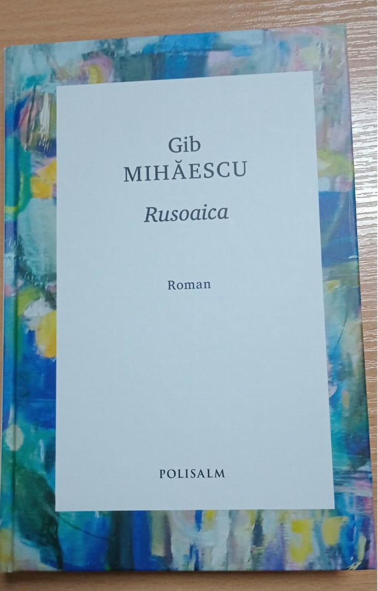 Carte – „Rusoaica” de Gib Mihăescu
