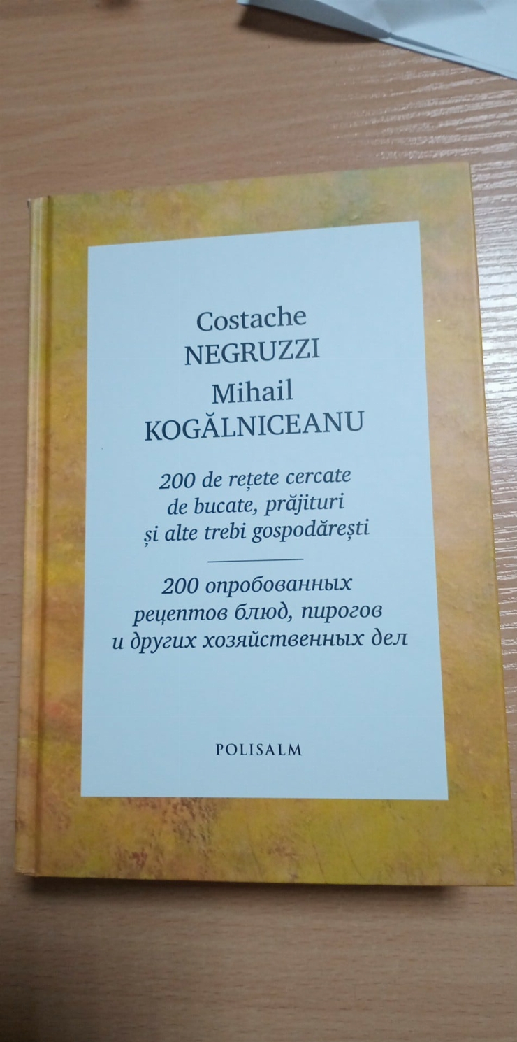 Carte – „200 de rețete cercate de bucate, prăjituri și alte treburi gospodărești” de Costache Neg...