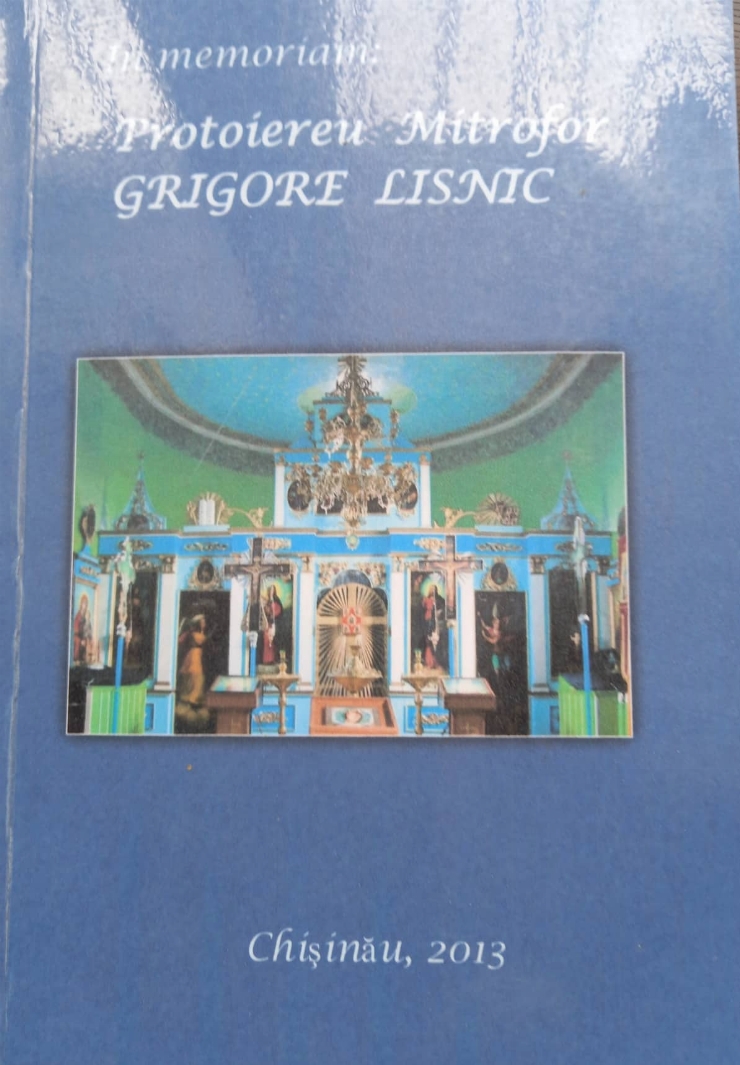 „În memoria :Protoiereu Mitrofor Grigore Lisnic„.