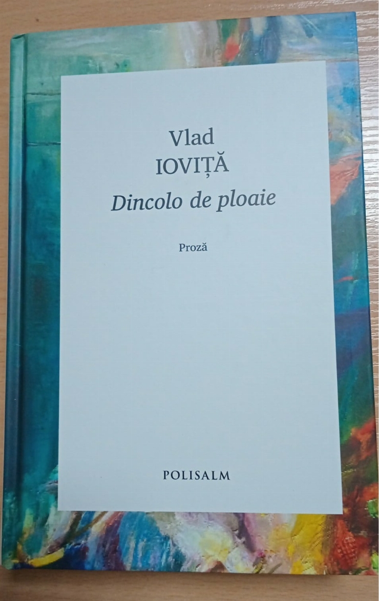 Carte – „Dincolo de ploaie” de Vlad Ioviță