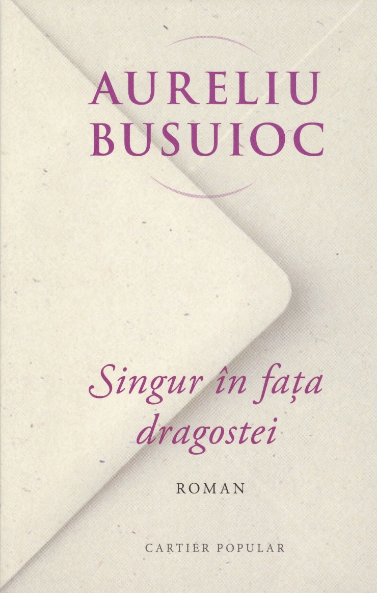  Singur în fața dragostei: Roman