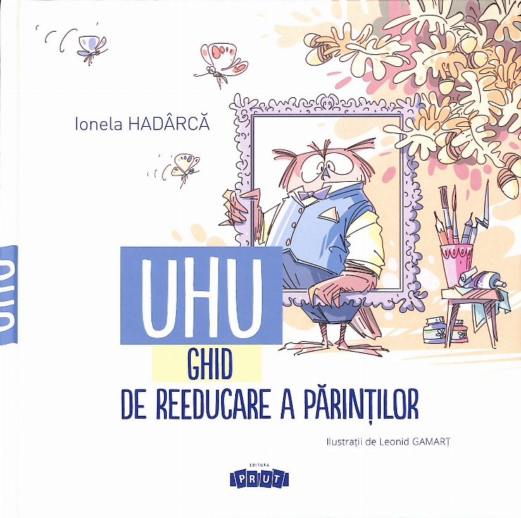 UHU: Ghid de reeducare a părinților