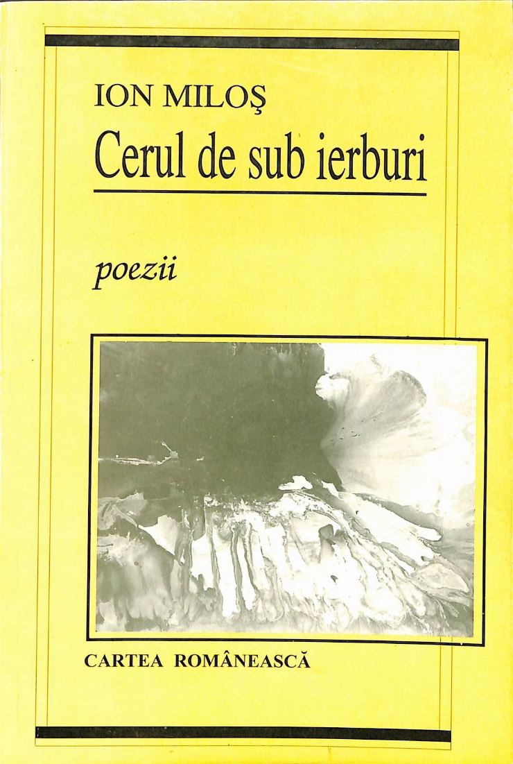 Cerul de sub ierburi. Poezii