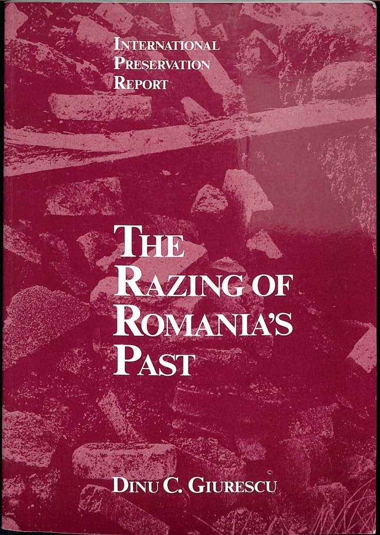  The Razing of Romania”s Past