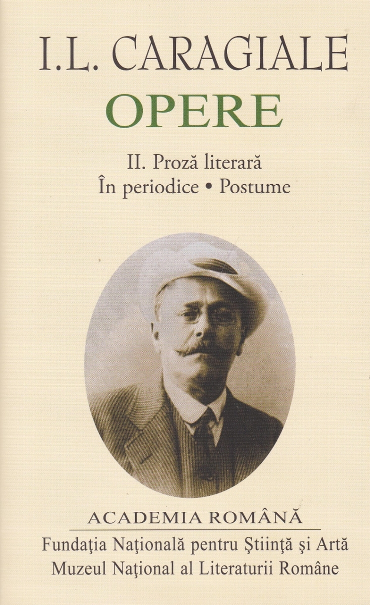  OPERE  Volumul  2  Proză literară. În periodice.  Postume.