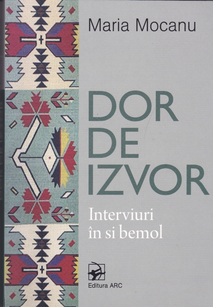 Dor de izvor. Interviuri în si bemol