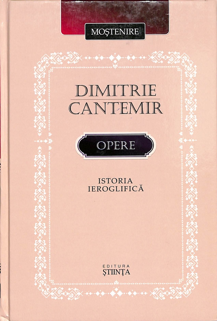 Opere. Istoria ieroglifică