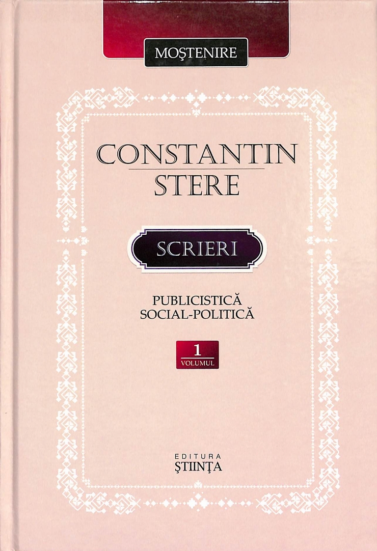 Scrieri. Publicistică social-politică. Volumul 1