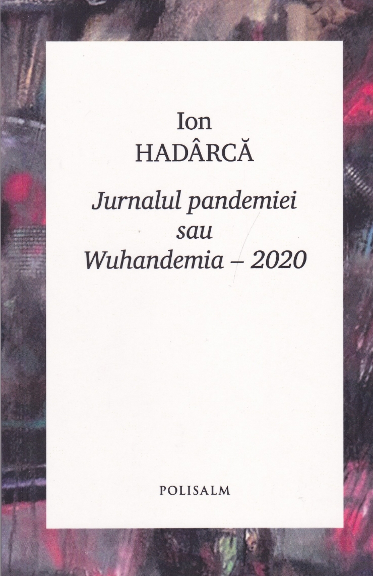 Jurnalul pandemiei sau Wuhandemia-2020