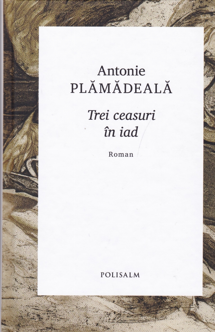 Trei ceasuri în iad: Roman