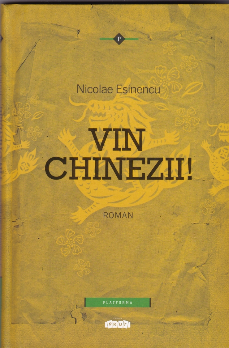 Vin chinezii!. Roman