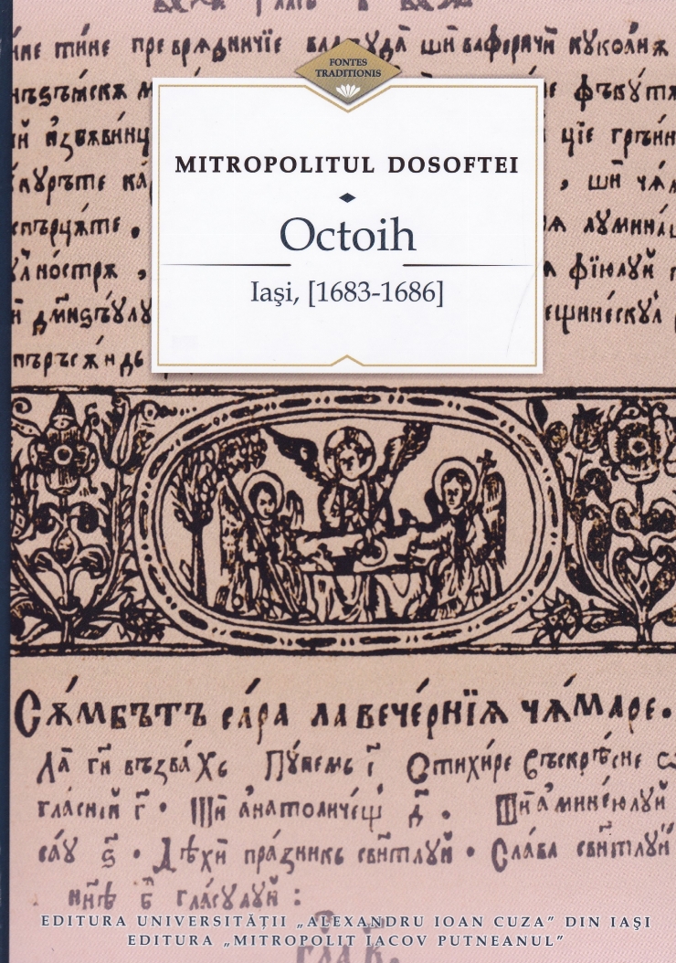 Mitropolitul Dosoftei. Octoih, Iași, [1683-1686]