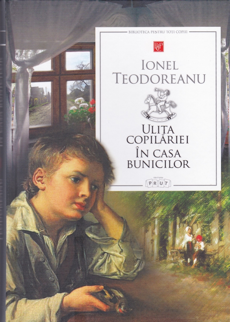 Ulița copilăriei. În casa bunicilor