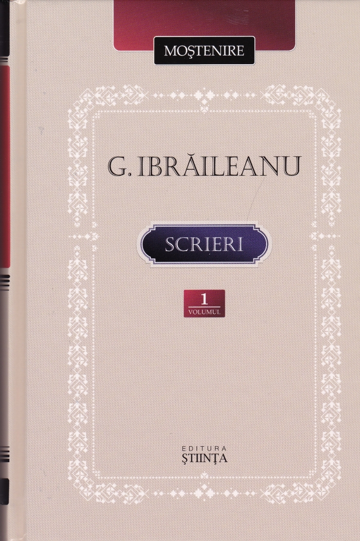 Scrieri: volumul 1. Teorie, critică și istorie literară 