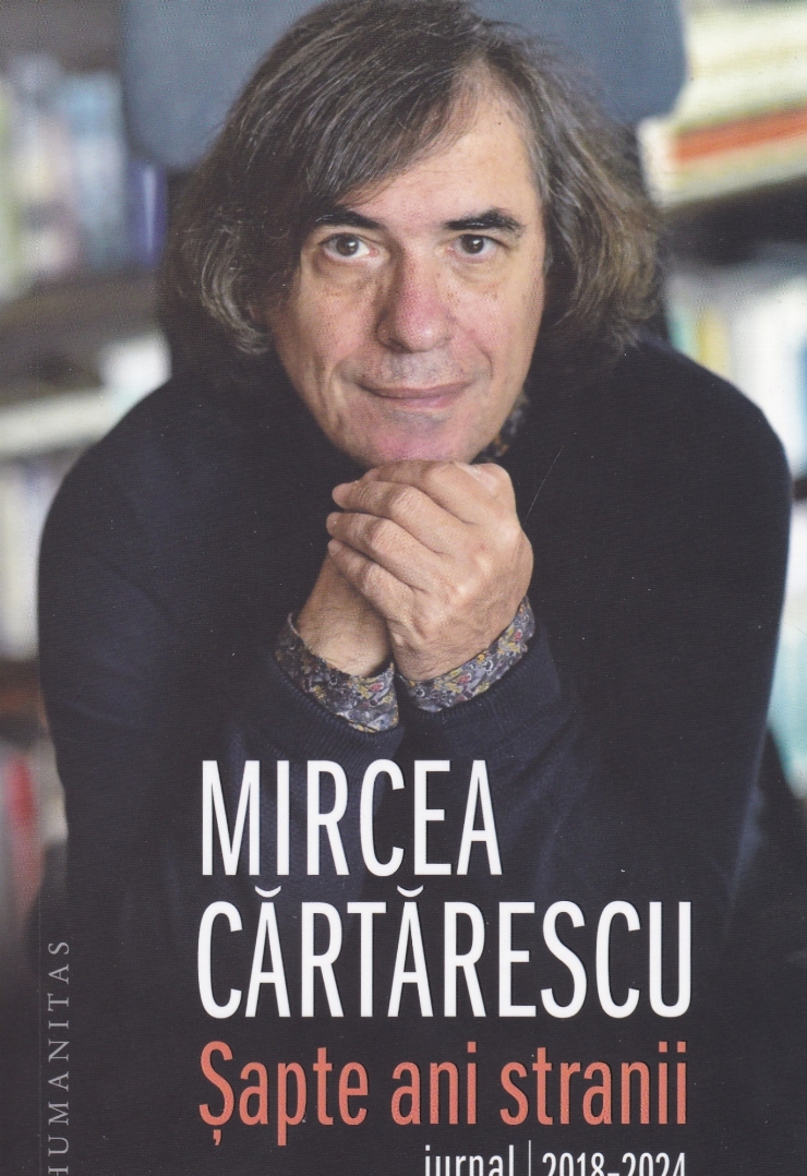 Șapte ani stranii : jurnal 2018-2024