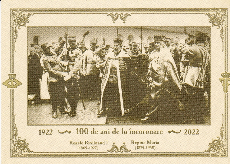 Regele Ferdinand I și Regina Maria 1922 – 100  de ani de la încoronare