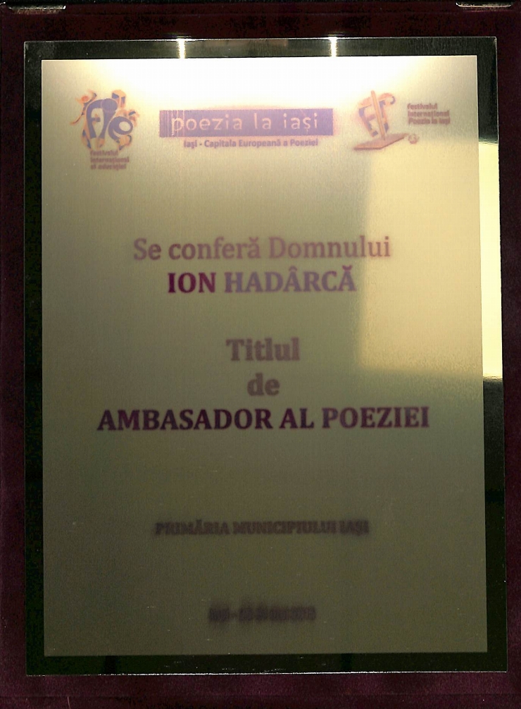 Diplomă - Plachetă. Titlul de Ambasador al Poeziei. Primăria Municipiului Iași. Festivalul Intern...