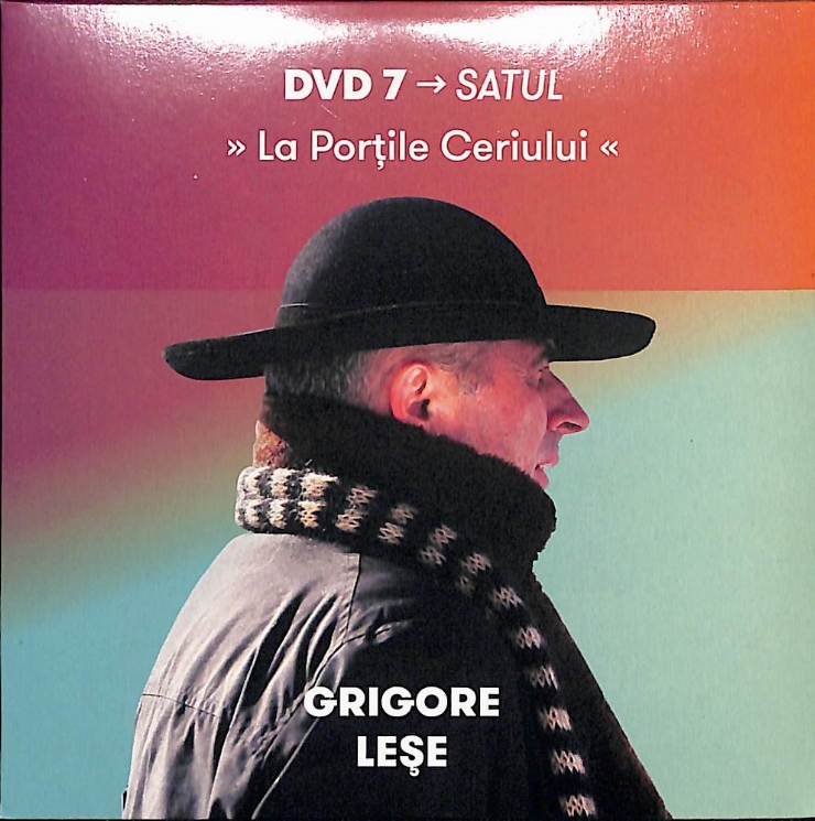 DVD Video. La Porțile Cerului 10 DVD. DVD 7 –Satul : Mit și magie în hotarul satului. Jocul în sa...