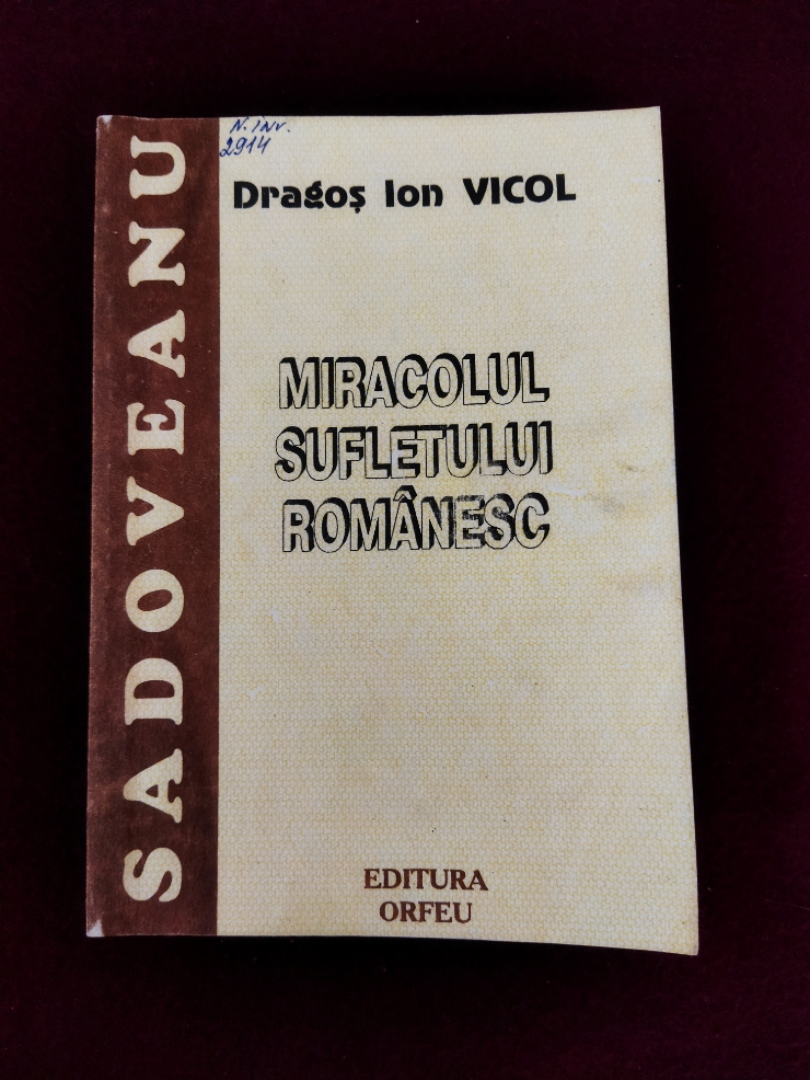 Sadoveanu - Miracolul sufletului românesc