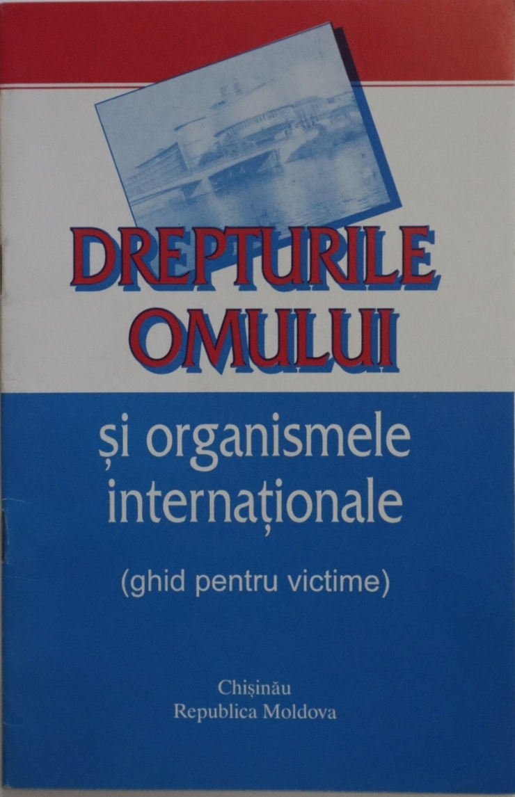 Broșură.Drepturile Omului și organismele internaționale