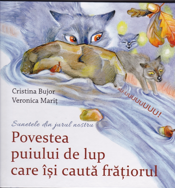 Povestea puiului de lup care își caută frățiorul