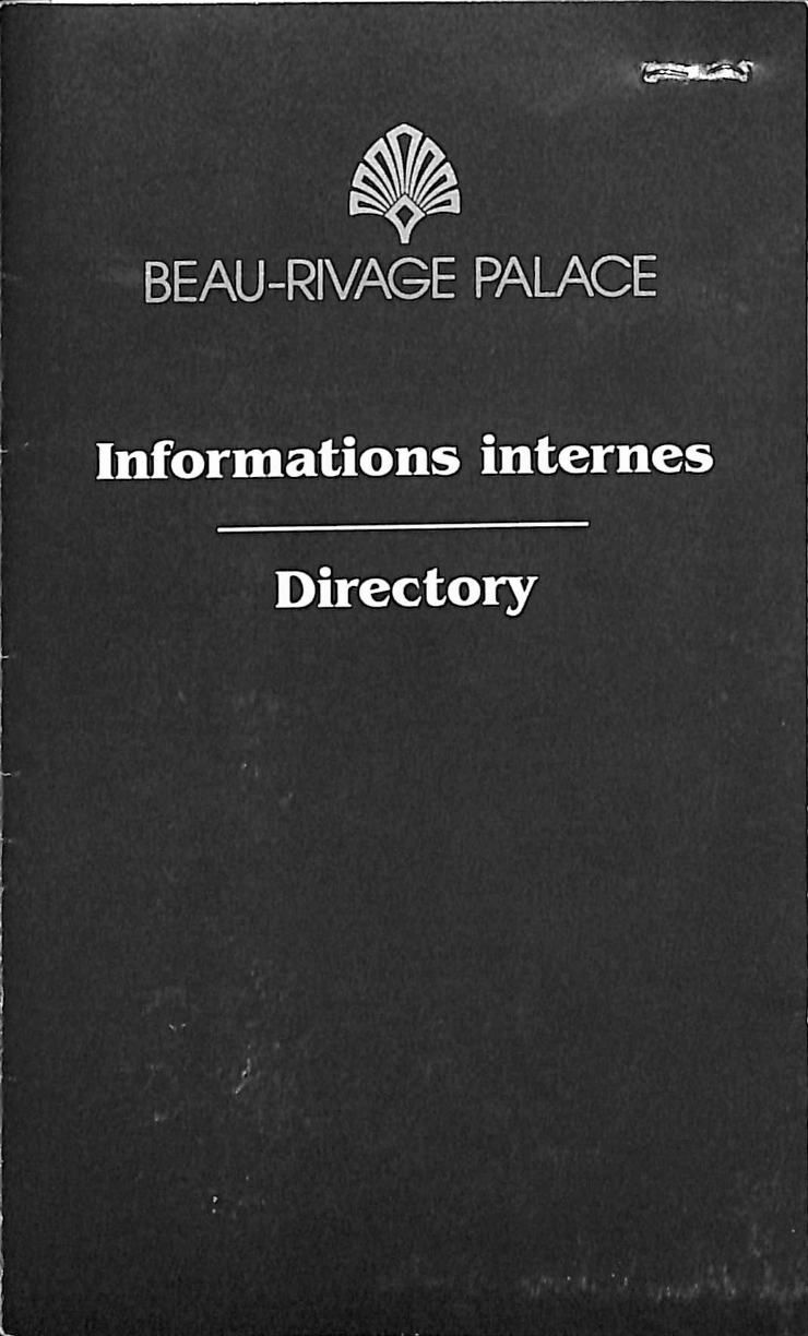  Informations internes, Directory. Hotels Beau-Rivage Palace