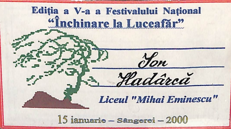 Ecuson: Ediția a V-a a  Festivalului Național „Închinare la Luceafăr”. Ion Hadârcă. Liceul „Mihai...