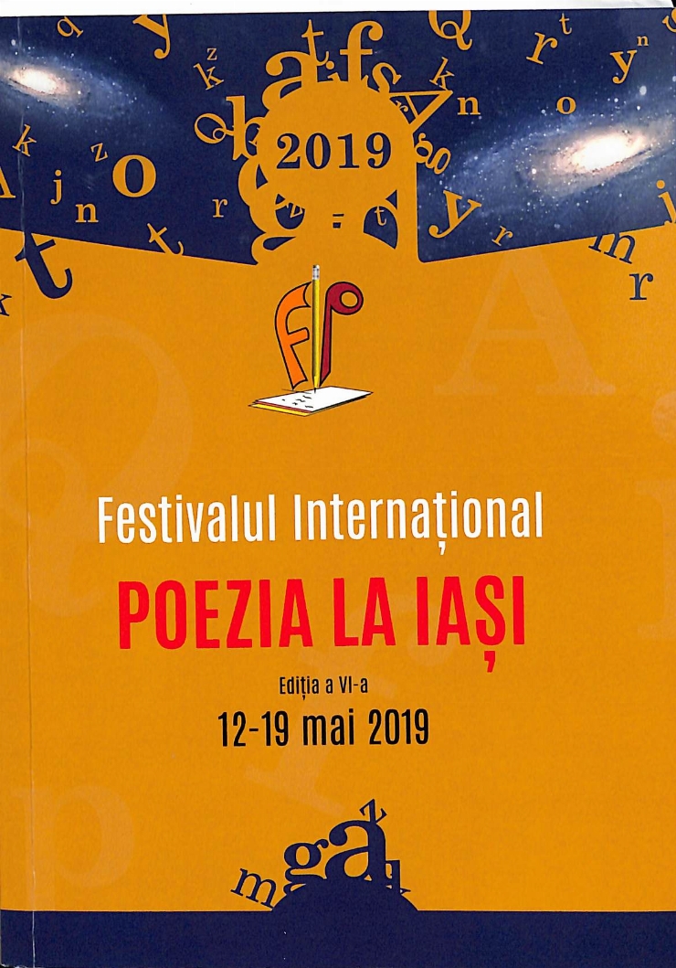 Festivalul Internațional „Poezia la Iași”, Ediția a VI-a 12 - 19 mai  2019