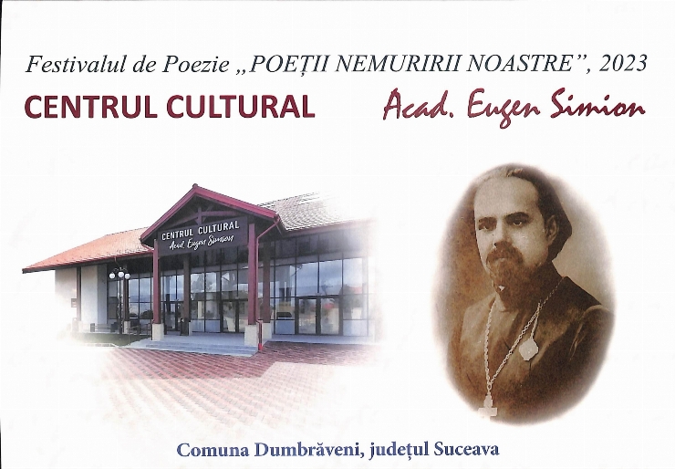 Festivalul de Poezie ”Poeții nemuririi noastre”, 2023. Centrul cultural Acad. Eugen Simion 