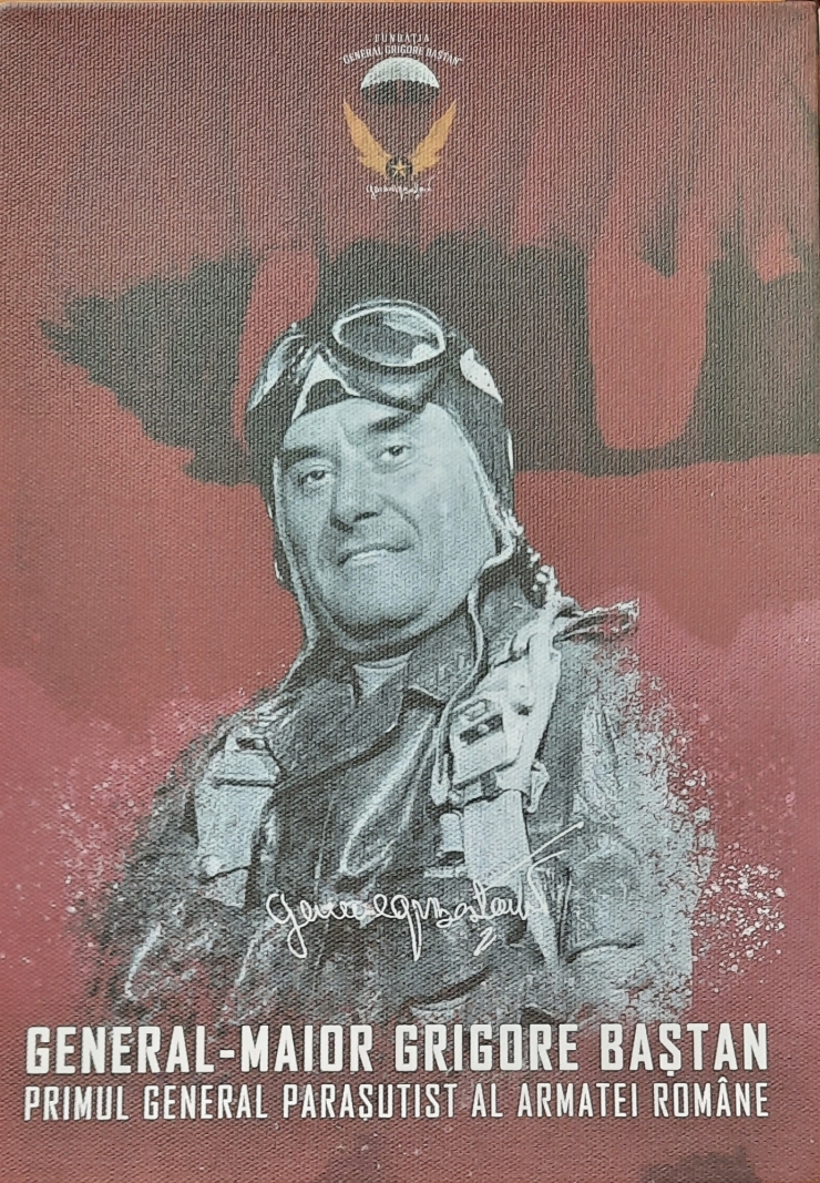 General- maior Grigore Baștan primul general parașutist al Armatei Române  
