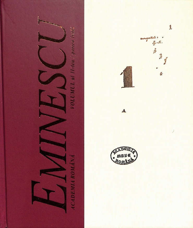 Manuscrisele Mihai Eminescu  Volumul 11, Partea întâî